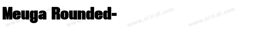 Meuga Rounded字体转换